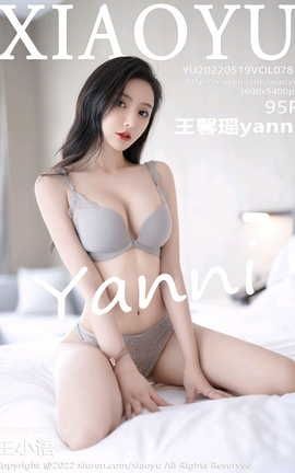 ﻭXIAOYU 2022.05.19 VOL.781 ܰyanni