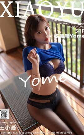 ﻭXIAOYU 2021.06.18 No.552 Yome